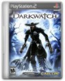 Darkwatch - PS2